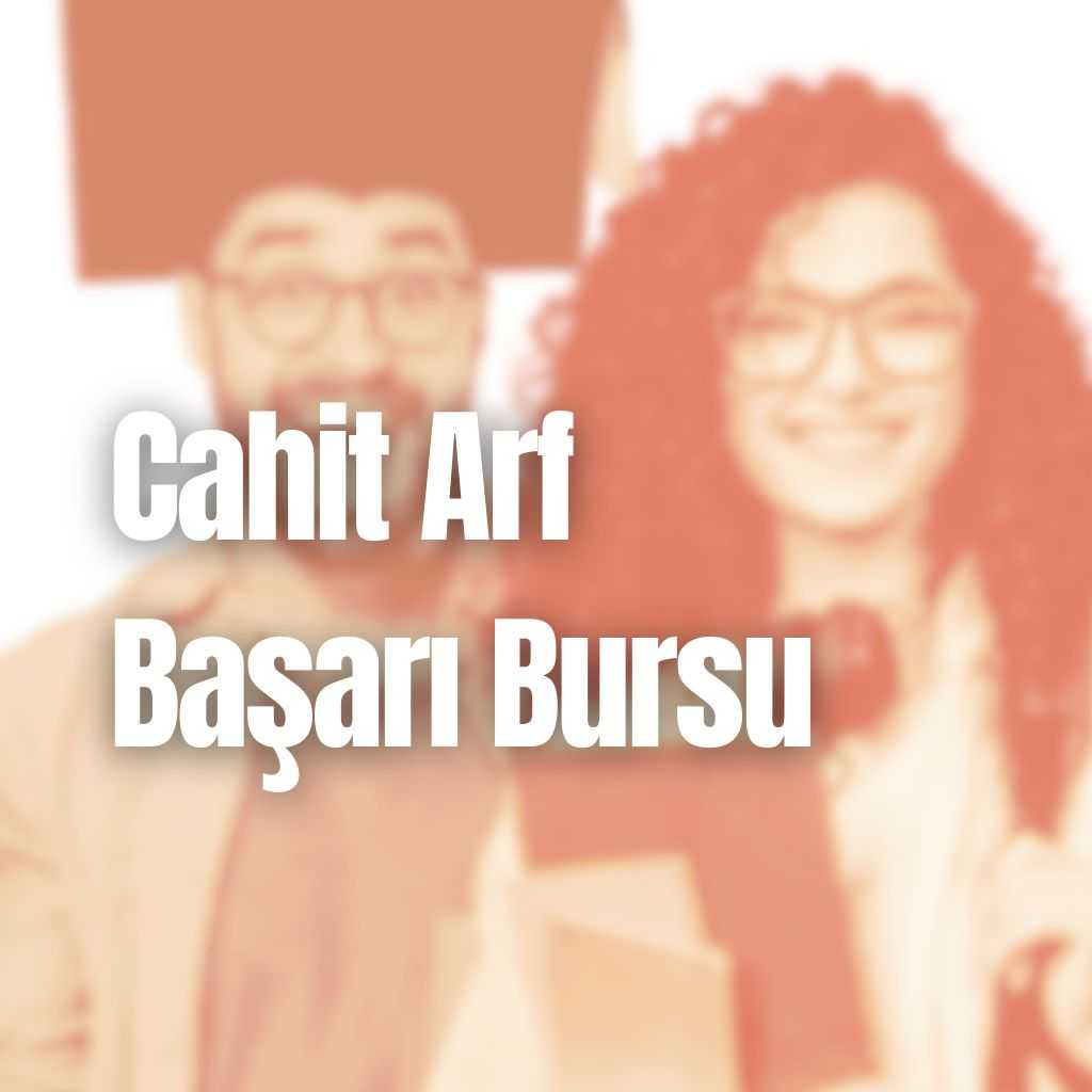  Cahit Arf Başarı Bursu 