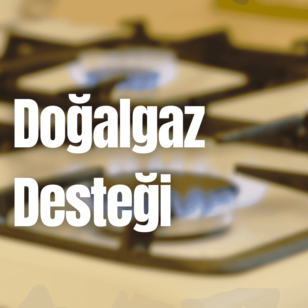 Doğalgaz Desteği